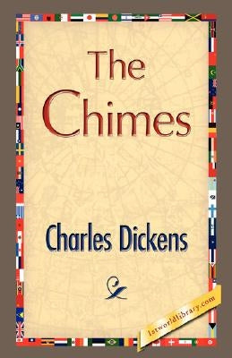 The Chimes by Dickens, Charles