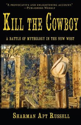 Kill The Cowboy by Russell, Sharman Apt