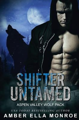 Shifter Untamed by Monroe, Amber Ella