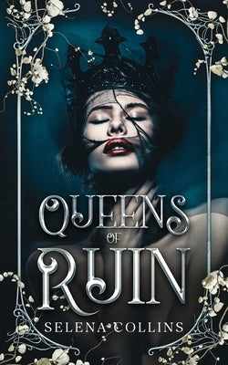 Queens of Ruin by Collins, Selena