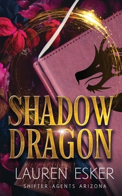 Shadow Dragon by Esker, Lauren