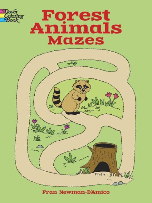 Forest Animals Mazes by Newman-D'Amico, Fran