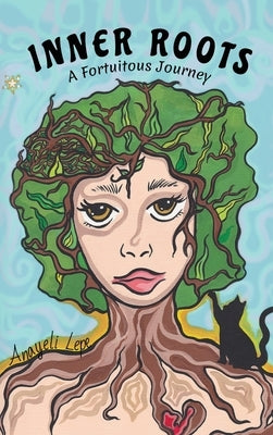 Inner Roots by Lepe, Anayeli