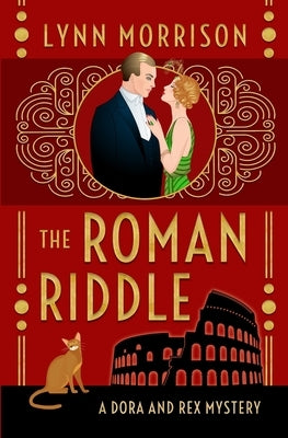 The Roman Riddle: A Dora and Rex Mystery by Morrison, Lynn