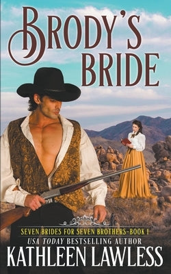 Brody's Bride by Lawless, Kathleen