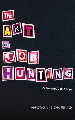 The Art of Job Hunting by Fenald, Anastasia H.