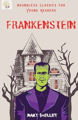 Frankstein by Shelley, Mary