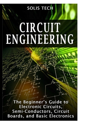 Circuit Engineering by Tech, Solis