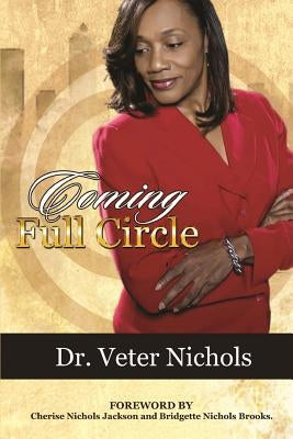 Coming Full Circle: Predestined by Nichols, Veter