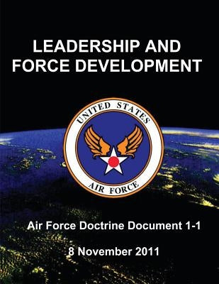 Leadership and Force Development by Us Air Forces