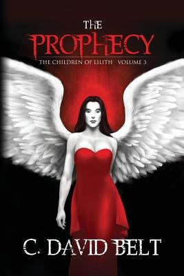 The Prophecy by Belt, C. David