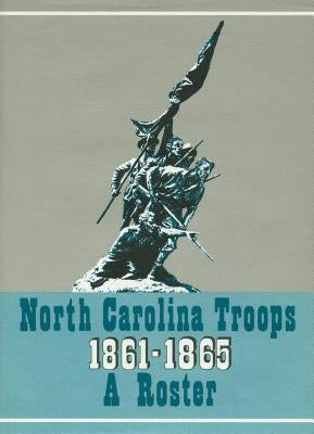 North Carolina Troops, 1861-1865: A Roster, Volume 20: Generals, Staff Officers, and Militia by Brown, Matthew