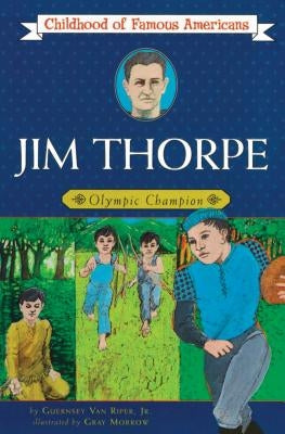 Jim Thorpe: Olympic Champion by Van Riper Jr, Guernsey