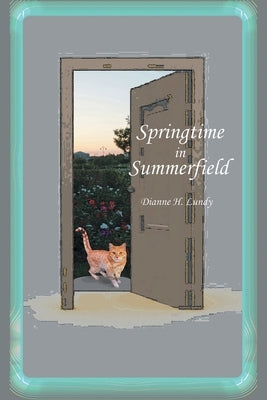 Springtime in Summerfield by Lundy, Dianne H.