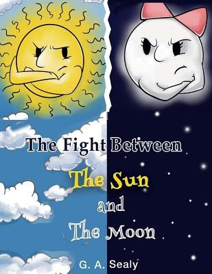 The Fight Between the Sun and the Moon by Sealy, Ga