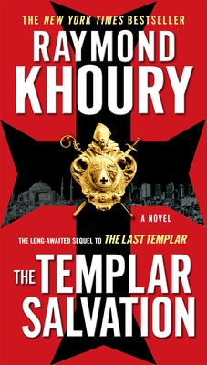 The Templar Salvation by Khoury, Raymond