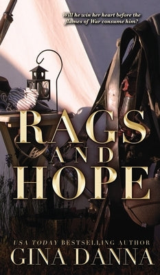 Rags & Hope by Danna, Gina