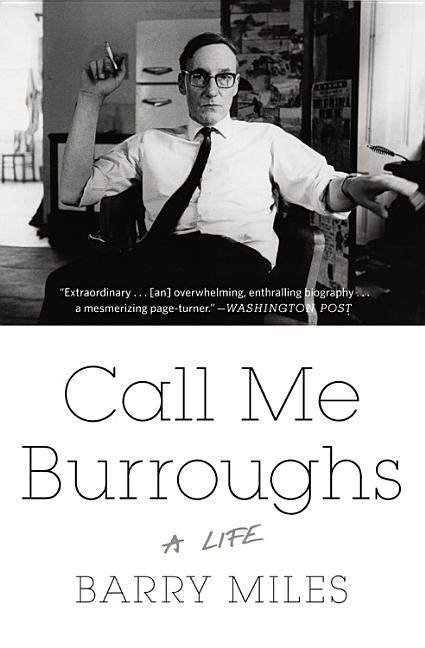 Call Me Burroughs by Miles, Barry