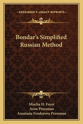 Bondar's Simplified Russian Method by Fayer, Mischa H.