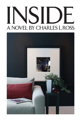 Inside by Ross, Charles L.