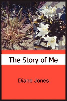 The Story of Me by Jones, Diane