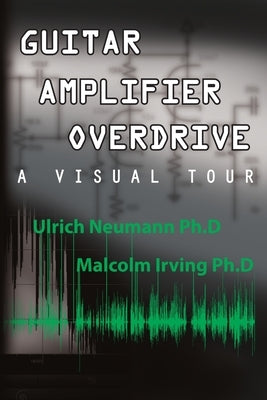 Guitar Amplifier Overdrive by Neumann, Ulrich