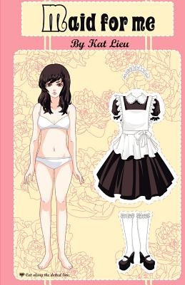 Maid for Me by Lieu, Eve