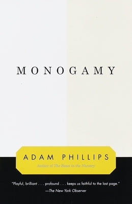 Monogamy by Phillips, Adam