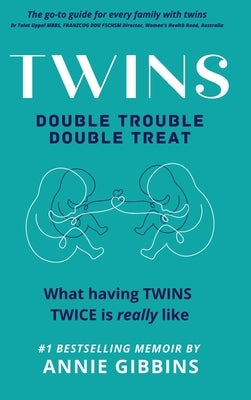 Twins: Double Trouble, Double Treat by Gibbins, Annie