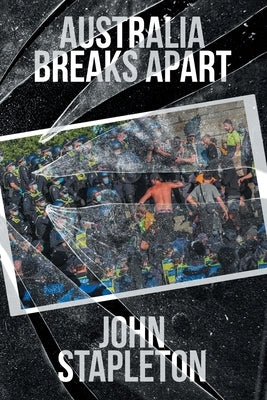 Australia Breaks Apart by Stapleton, John