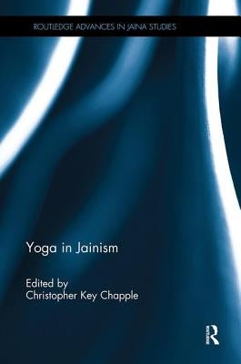 Yoga in Jainism by Chapple, Christopher