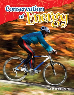 Conservation of Energy by Barchers, Suzanne