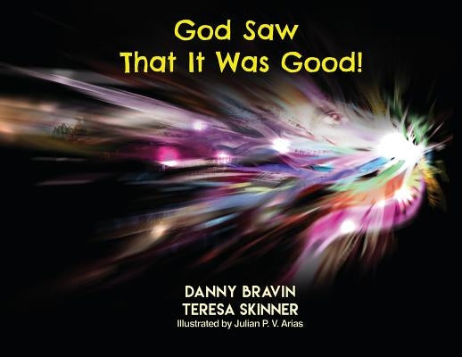 God Saw That It Was Good by Skinner, Teresa