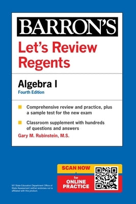 Let's Review Regents: Algebra I, Fourth Edition by Rubinstein, Gary M.