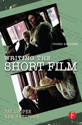 Writing the Short Film by Cooper, Patricia