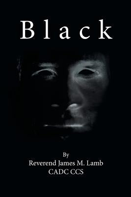 Black by Lamb, James M.