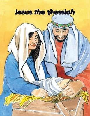 Jesus the Messiah by Shone, Pauline