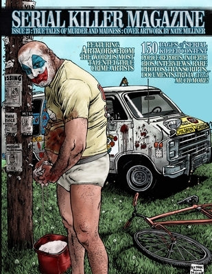 Serial Killer Magazine Issue 23 by Gilks, James