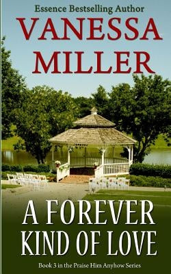 A Forever Kind of Love by Miller, Vanessa
