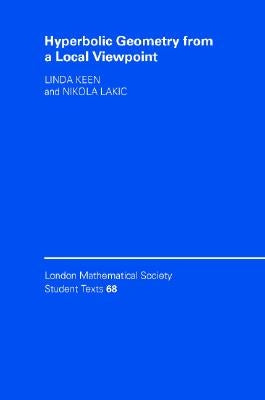 Hyperbolic Geometry from a Local Viewpoint by Keen, Linda