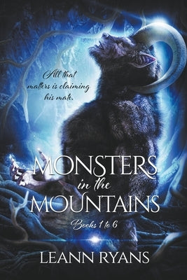 Monsters in the Mountains by Ryans, Leann