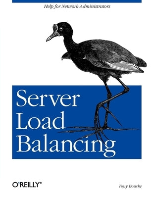 Server Load Balancing by Bourke, Tony