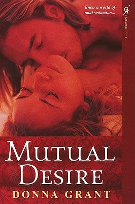 Mutual Desire by Grant, Donna