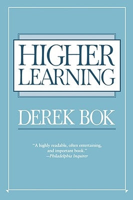 Higher Learning by Bok, Derek