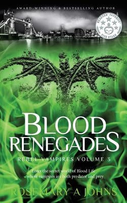 Blood Renegades by Johns, Rosemary a.
