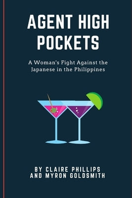 Agent High Pockets by Phillips, Claire