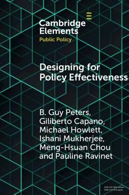 Designing for Policy Effectiveness by Peters, B. Guy