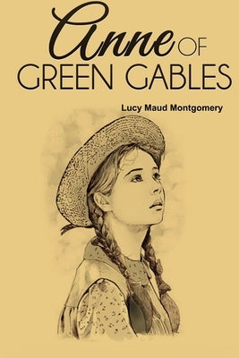 Anne of Green Gables by Montgomery, Lucy Maud