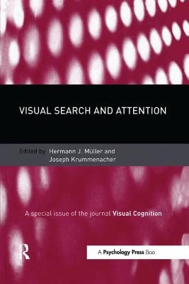 Visual Search and Attention: A Special Issue of Visual Cognition by Muller, Herman