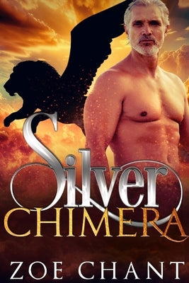 Silver Chimera by Chant, Zoe